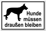 Zutrittsschild - Hunde müssen draußen bleiben