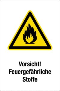 Warnschild - Vorsicht! Feuergefährliche Stoffe - Kunststoff - 20 x 30 cm