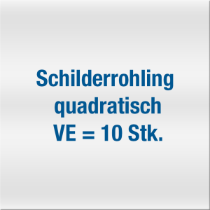 Schilderrohling | eckig |  10cm | Kunststoff, 1 mm  | VE = 10 Stück