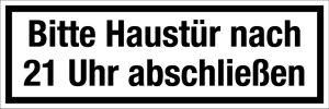 Gastronomie- und Gewerbeschild - Bitte Haustür nach 21 Uhr abschließen - Aluminium - 5 x 15 cm