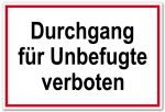 Zutrittsschild - Durchgang für Unbefugte verboten