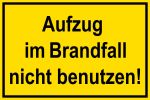 Warnschild - Aufzug im Brandfall nicht benutzen!