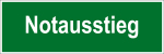 Fluchtwegschild - Notausstieg  