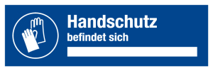 Aushang am Arbeitsplatz - Handschutz befindet sich - Kunststoff - 10 x 30 cm